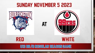 Sunday November 5 2023  Burlington Bulldogs Red at Brantford 99ers White [upl. by Madoc]