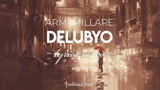 Delubyo  Armi Millare Lyrics HD [upl. by Hobie484]