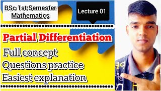 Partial Differentiation 01  BSc 1st Semester mathematics  NEP 2020 [upl. by Akeirahs]