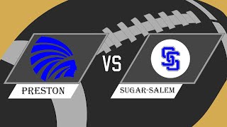 FOOTBALL Preston at SugarSalem 10424 620 PM [upl. by Herald1]