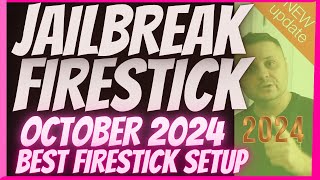 JAILBREAK FIRESTICK IN OCTOBER 2024  FULLY LOADED FIRESTICK 1 APP STORE UPDATED [upl. by Schreibe]