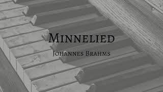 Minnelied by Johannes Brahms Accompaniment [upl. by Som]