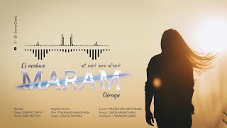 🎶EI MAKNA MARAM OIRAGA  REMAKE  🎤 SURMA CHANU [upl. by Eeralih]