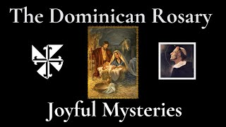 Holy Rosary  Joyful Mysteries  Dominican Version Mondays amp Saturdays [upl. by Fletcher462]