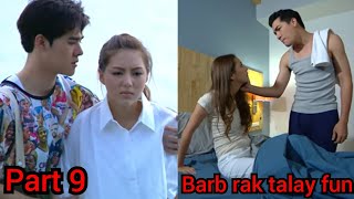 Part 9 Hate but Love Barb Rak Talay Fun Thai drama Hindi Explanations [upl. by Juana709]