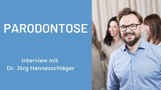 Parodontose behandeln und stoppen Symptome und Verlauf  Interview mit Dr Jörg Hannesschläger [upl. by Ettenyar815]