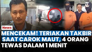 MENCEKAM TERIAKAN TAKBIR Saat Carok Maut Beraksi 4 Orang Tewas Dalam Satu Menit [upl. by Torruella]