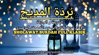 Sholawat Qosidah Burdah full Klasik [upl. by Ecyac333]