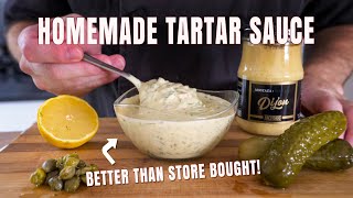 Homemade Tartar Sauce from Scratch  How to Make Tartar Sauce With Mayonnaise  Chef James [upl. by Denie]