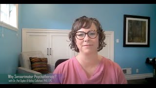 Why Sensorimotor Psychotherapy with Dr Kelley Callahan and Dr Pat Ogden [upl. by Oigile]