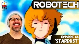 Robotech Masters Ep 46 Stardust  FIRST TIME WATCHING REACTION amp REVIEW [upl. by Giffer947]