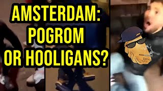 Average Israelis in Amsterdam  The Truth About the quotRiotsquotquotPogromquotquotFootball Hooliganismquot [upl. by Nino785]