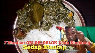 7 Manfaat OBLOKOBLOK daun singkong Sedap Mantap [upl. by Edmund187]