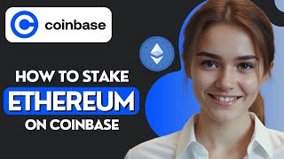 How To Stake Ethereum On Coinbase [upl. by Eihcir]