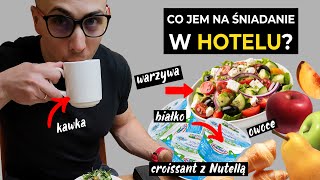 Co jako dietetyk jem w hotelu na śniadanie [upl. by Nassi]