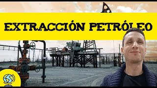 Cómo se extrae el petróleo ⛽ [upl. by Delorenzo146]