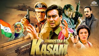 Hindustan Ki Kasam Full Movie  Ajay DevganAmitabh Bachchan  Blockbuster Action Movie [upl. by Nnaeerb]