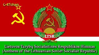 Lietuvos TSR Himnas  Anthem of the Lithuanian SSR Rare Instrumental [upl. by Kcirednek66]