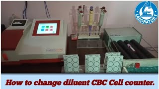 How to change diluent CBC Cell counter ll [upl. by Eustace]