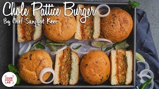 Chole Pattice Burger Recipe  छोले पेटिस बर्गर  Chef Sanjyot Keer [upl. by Coniah]