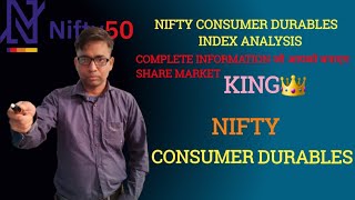 Nifty Consumer Durables Index [upl. by Natan]