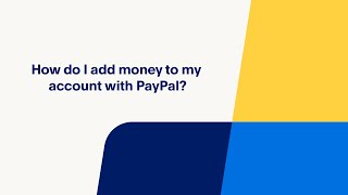 How do I Add Money to my Account with PayPal [upl. by Ehud191]