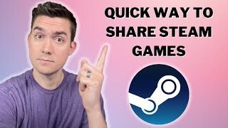 The QUICKEST way to Share Games on Steam 2024 [upl. by Nahgem]