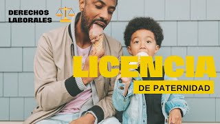 ¿Cómo Funciona la Licencia por Paternidad en México [upl. by Nirrak933]