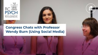 Congress Chats with Professor Wendy Burn Using Social Media [upl. by Hamon]