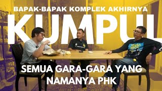 BAPAKBAPAK KOMPLEK AKHIRNYA KUMPUL GARAGARA PHK MELANDA‼️EPS1 [upl. by Esimehc]