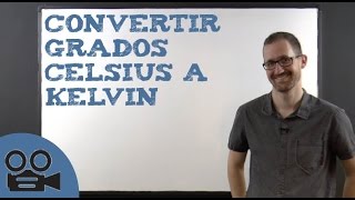 Convertir grados Celsius a Kelvin [upl. by Windy]