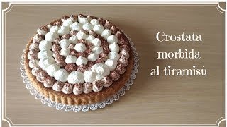 Crostata morbida al tiramisù buonissima [upl. by Ahtnahc417]