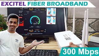 Excitel Fiber Broadband Installation  Saste Me Tagdi Speed 300 Mbps Speed Test in Lockdown Period [upl. by Walke]