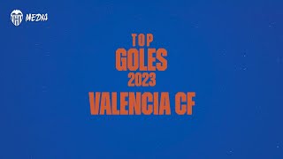 LOS MEJORES GOLES DEL 2023  VALENCIA CF [upl. by Eberhard]