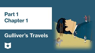 Gullivers Travels by Jonathan Swift  Part 1 Chapter 1 [upl. by Veradi]