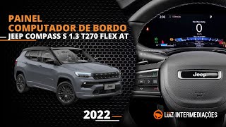 Painel  Computador de bordo  JEEP COMPASS S 13 T270 FLEX AUT 2022 [upl. by Zachar]