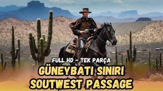 Güneybatı Sınırı  Southwest Passage Türkçe Dublaj İzle  Kovboy Filmi  1954  Full Film İzle [upl. by Maura]