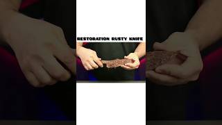 restoration old rusty knife🔪 restoration shorts viral [upl. by Meehahs575]