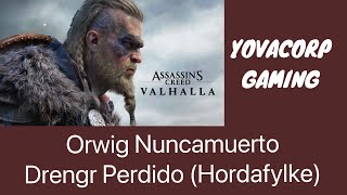 Assassins Creed Valhalla  Drengr Perdido Orwig Nuncamuerto Hordafylke [upl. by Rosalynd49]