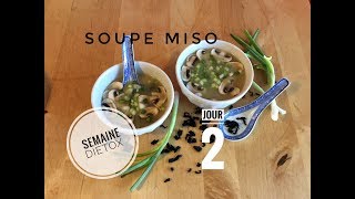 SOUPE MISOSEMAINE DIETOX jour 2 [upl. by Suivatco]