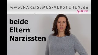 Narzisstische Eltern beide Eltern Narzissten  Probleme Ursachen Herausforderungen amp Tipps [upl. by Dawes203]