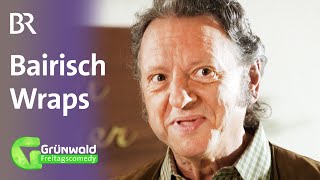 Bairisch Wraps  Grünwald Freitagscomedy [upl. by Ecnarolf]