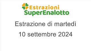 Estrazione del SuperEnalotto di martedì 10 settembre 2024 [upl. by Scrope354]