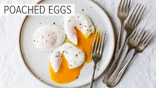 POACHED EGGS  how to poach an egg perfectly [upl. by Babara]