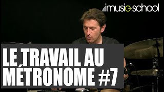 🥁 quotLE TRAVAIL AU MÉTRONOME 7quot Cours de BATTERIE en ligne avec FRANCK AGULHON sur imusicschool [upl. by Ferna]