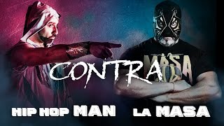 HipHopMan Contra La Masa [upl. by Gilbertina8]