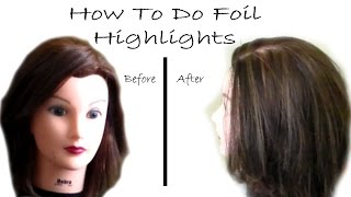 How To Foil Your Own Hair Tutorial [upl. by Walcott71]