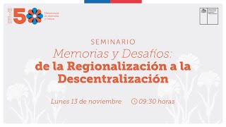 Memorias y Desafíos de la Regionalización a la Descentralización [upl. by Roderica254]