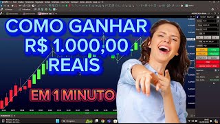 040924 COMO GANHAR R 100000 REAIS EM 1 MINUTO trader daytrade bolsadevalores b3 forex iq [upl. by Airahcaz]