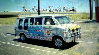 Ice Cream Truck Remix [upl. by Hamon246]